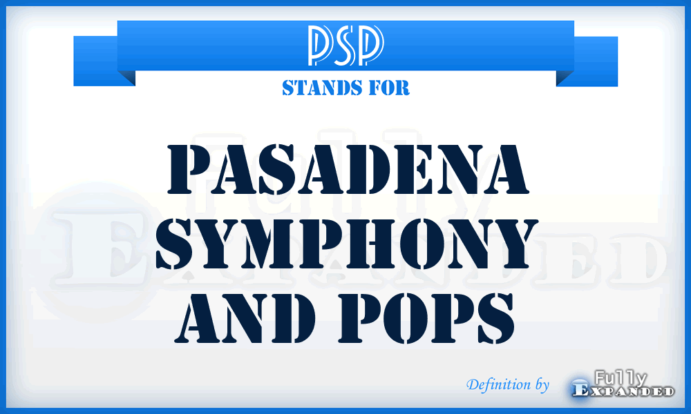 PSP - Pasadena Symphony and Pops