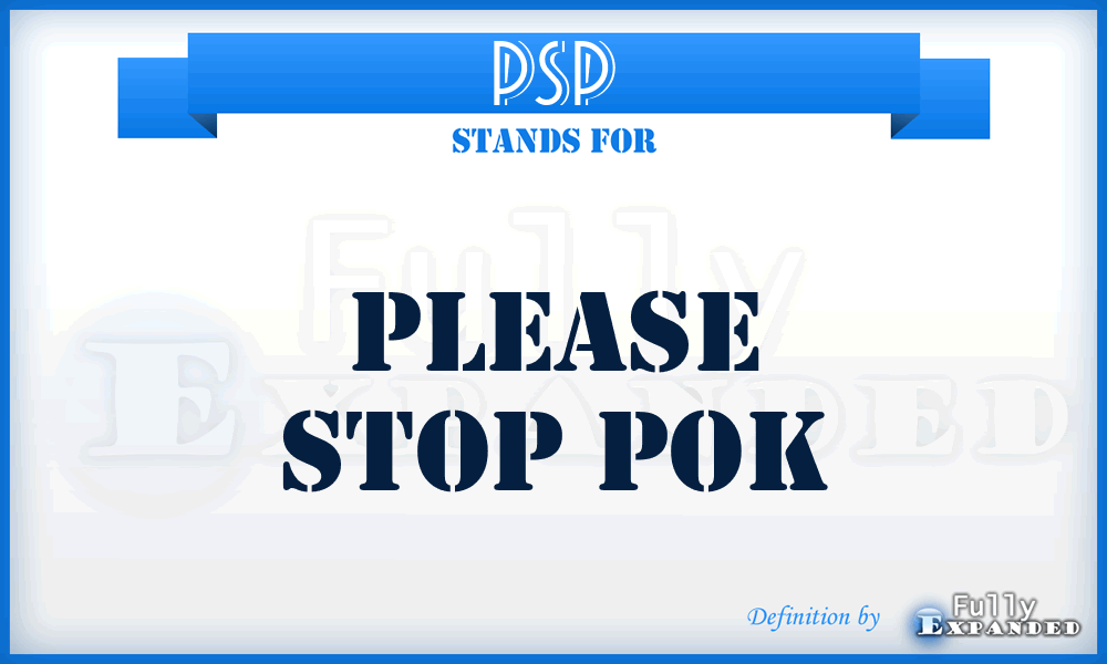 PSP - Please Stop Pok