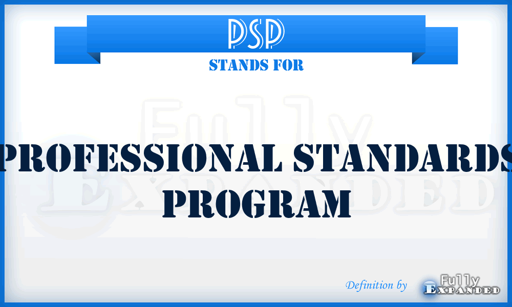 PSP - Professional Standards Program