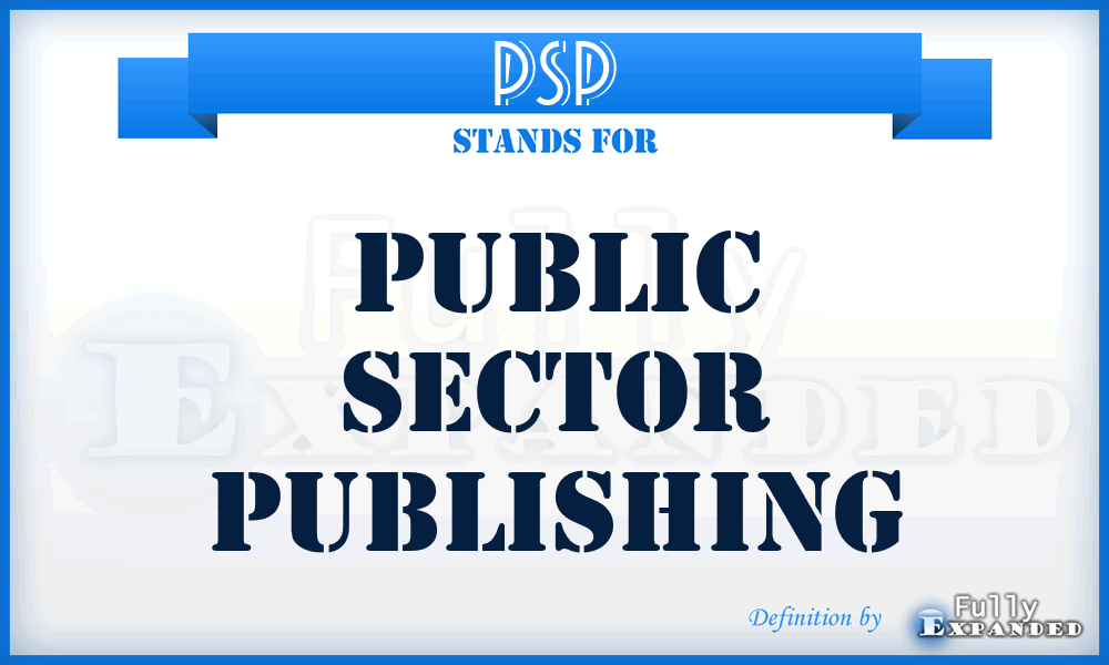 PSP - Public Sector Publishing