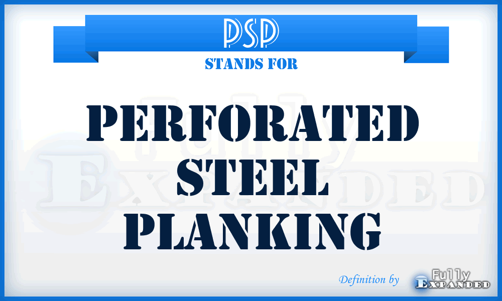 PSP - perforated steel planking