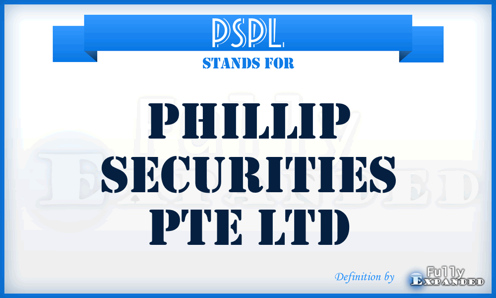 PSPL - Phillip Securities Pte Ltd