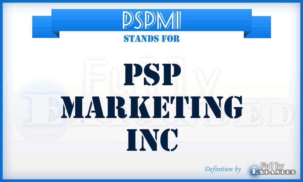 PSPMI - PSP Marketing Inc