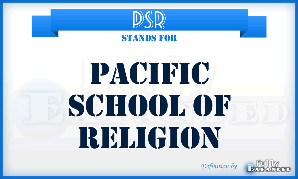 PSR - Pacific School of Religion