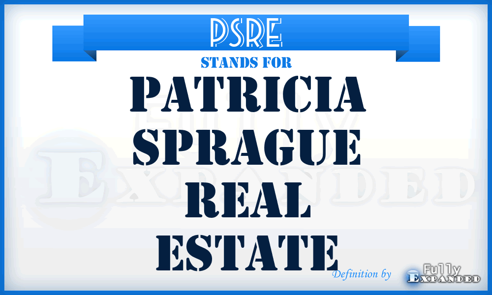 PSRE - Patricia Sprague Real Estate