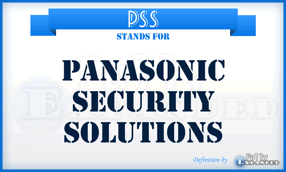 PSS - Panasonic Security Solutions