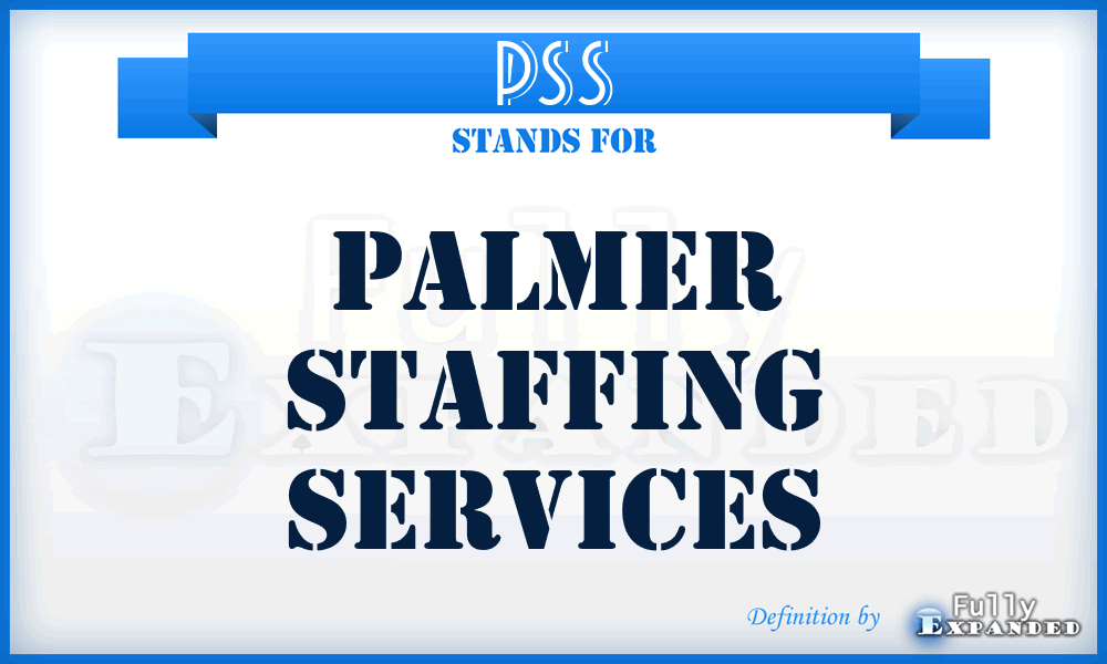 PSS - Palmer Staffing Services