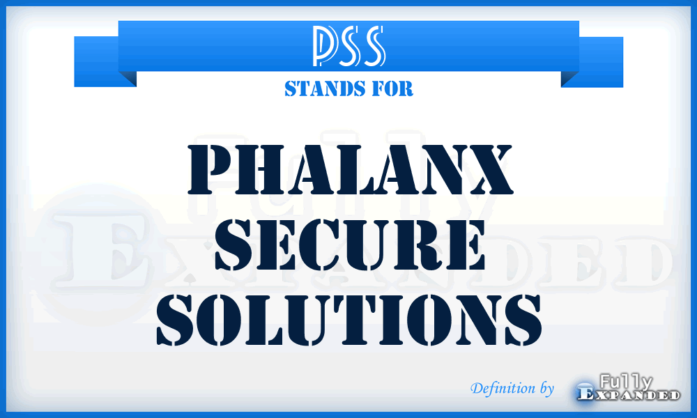 PSS - Phalanx Secure Solutions