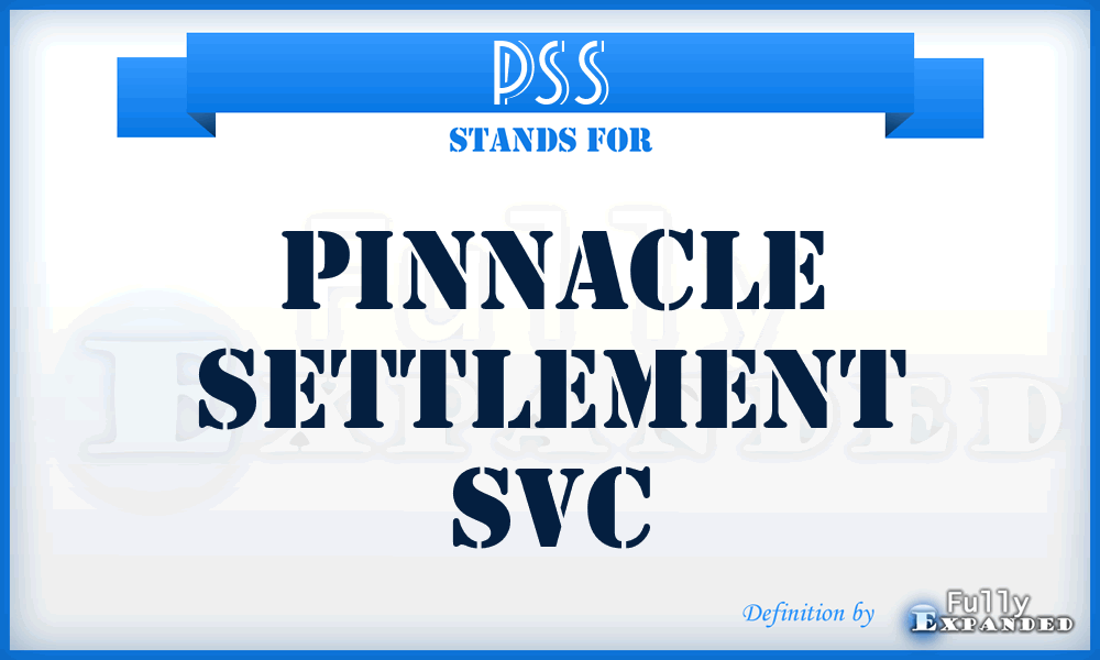 PSS - Pinnacle Settlement Svc