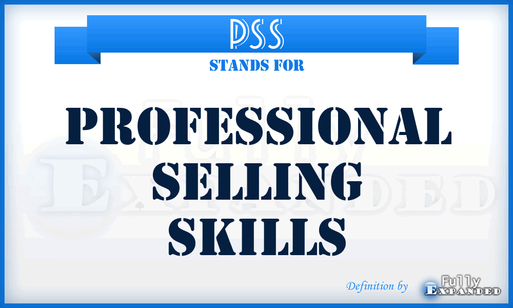 PSS - Professional Selling Skills