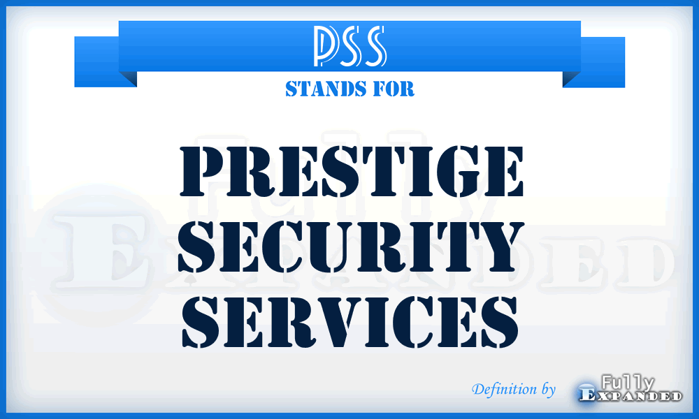 PSS - Prestige Security Services