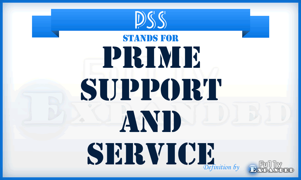 PSS - Prime Support and Service