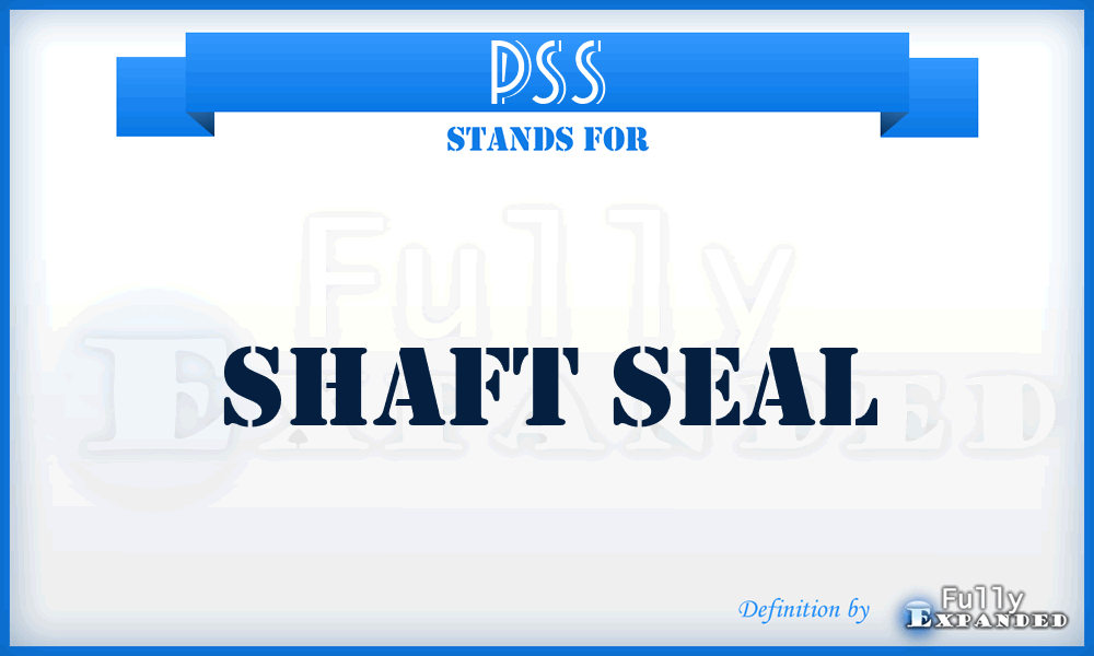 PSS - Shaft Seal