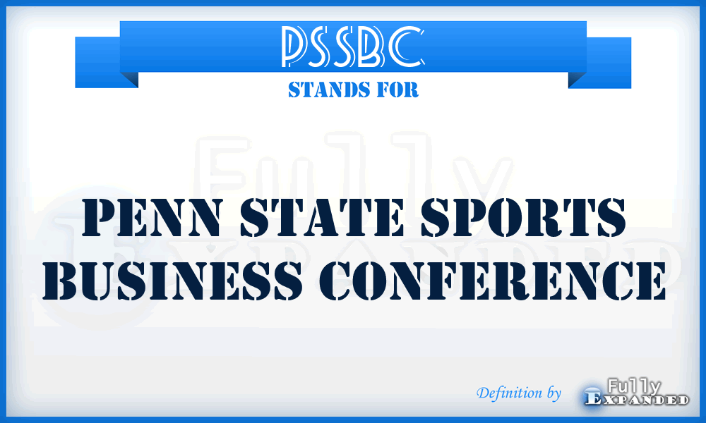 PSSBC - Penn State Sports Business Conference