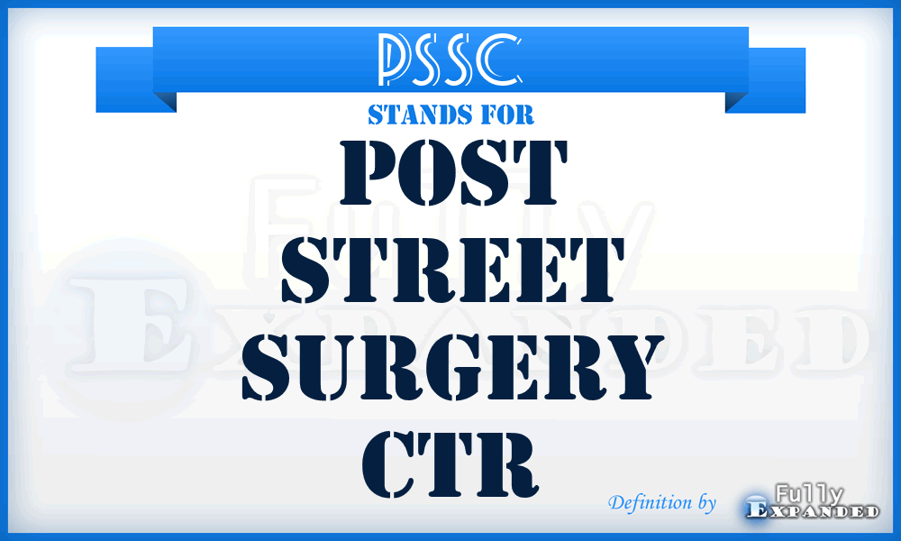 PSSC - Post Street Surgery Ctr