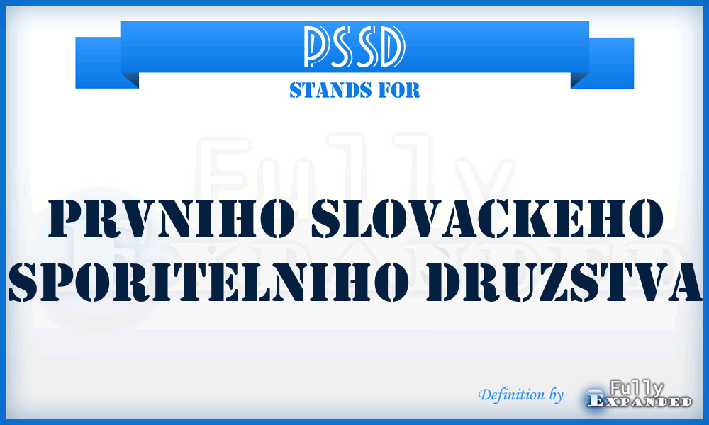 PSSD - Prvniho Slovackeho Sporitelniho Druzstva