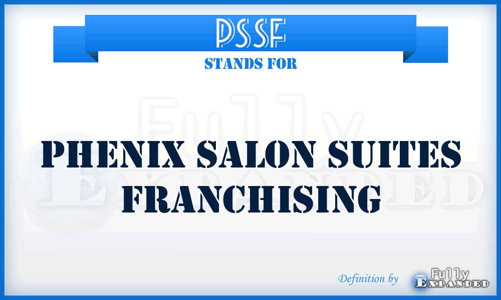 PSSF - Phenix Salon Suites Franchising