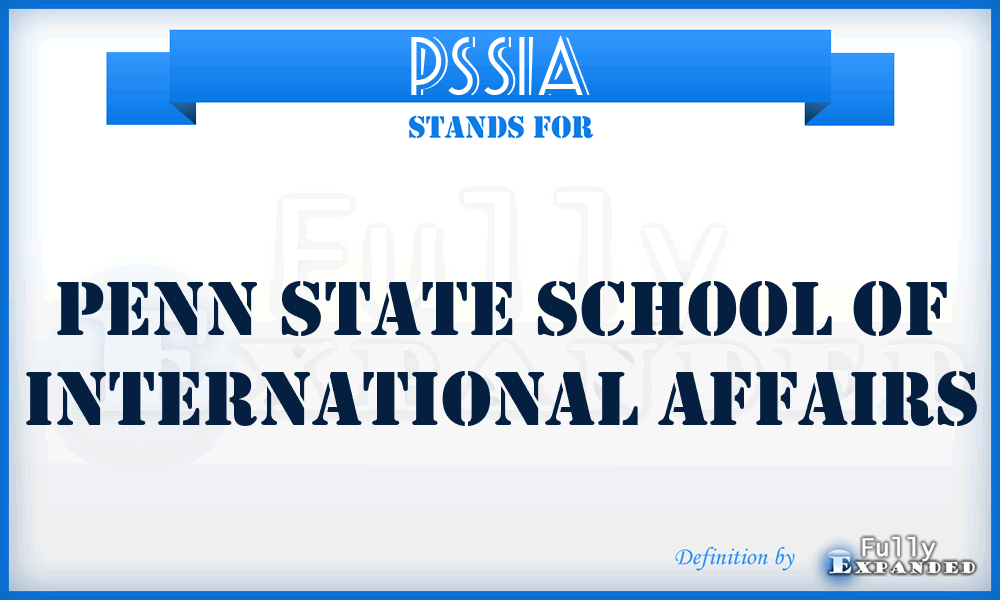 PSSIA - Penn State School of International Affairs