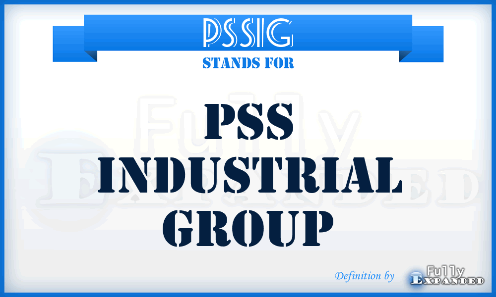 PSSIG - PSS Industrial Group