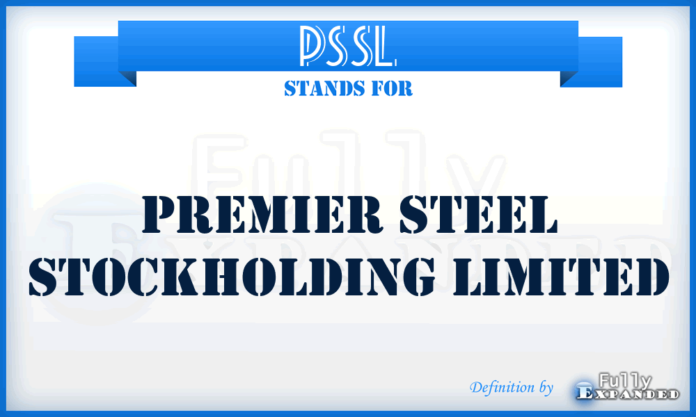 PSSL - Premier Steel Stockholding Limited