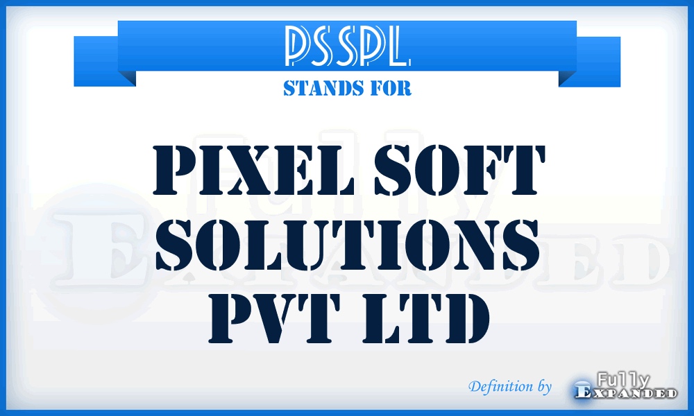 PSSPL - Pixel Soft Solutions Pvt Ltd