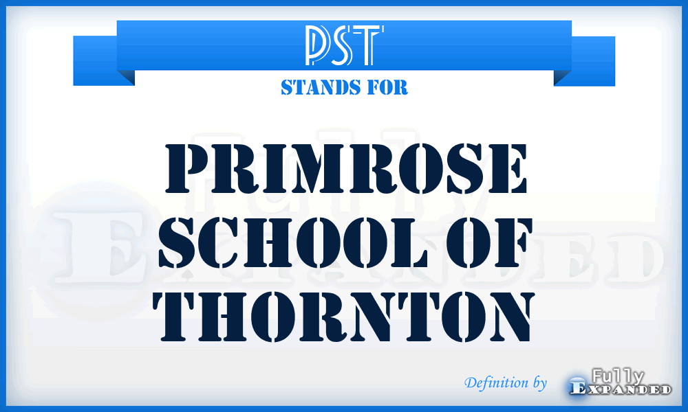 PST - Primrose School of Thornton