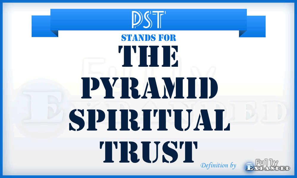 PST - The Pyramid Spiritual Trust