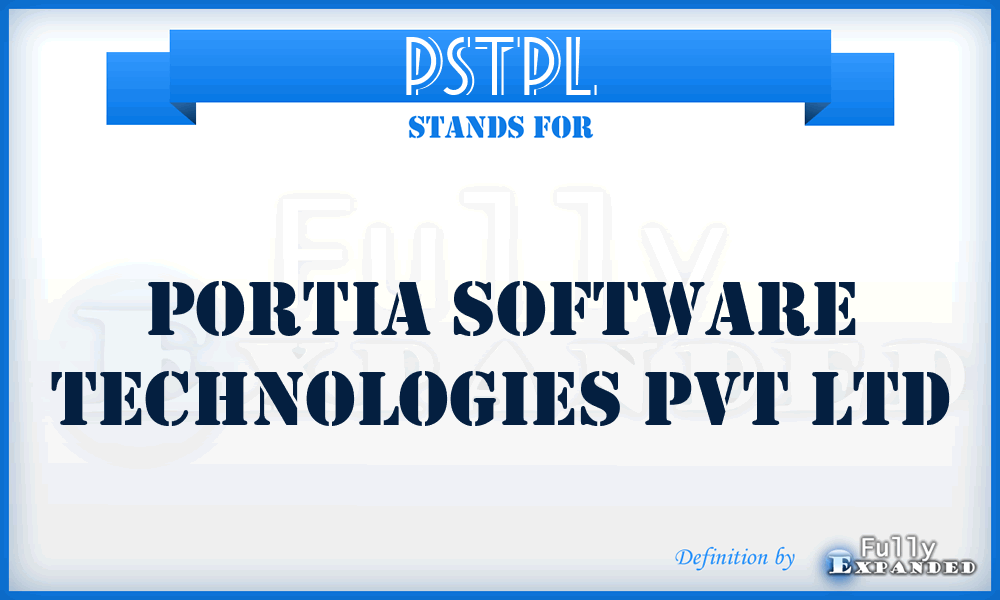PSTPL - Portia Software Technologies Pvt Ltd