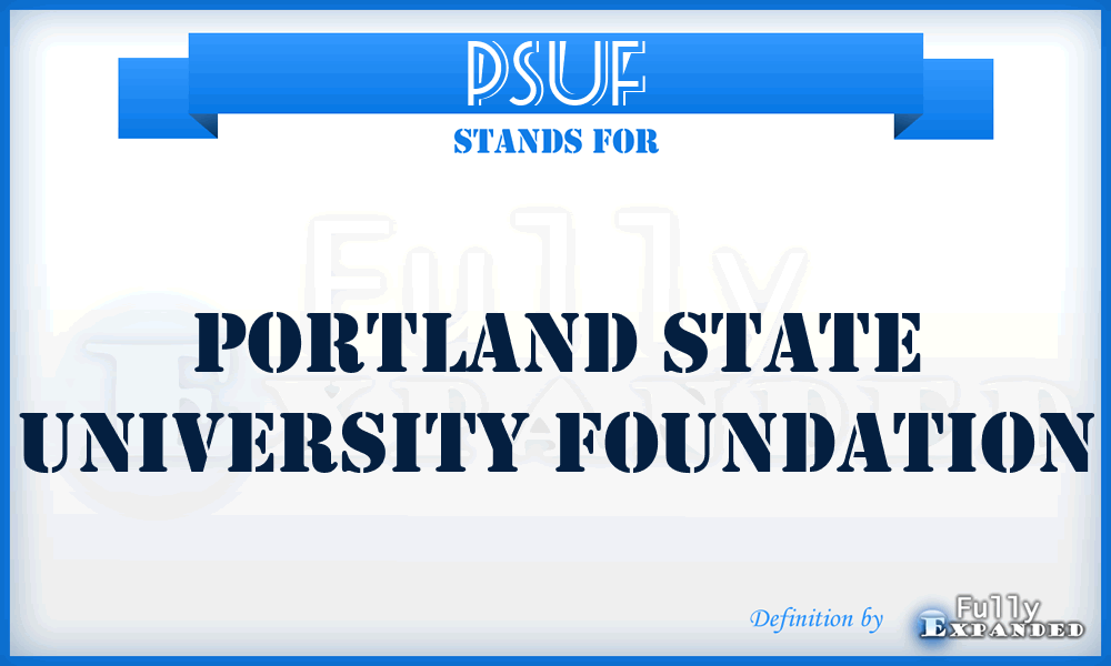 PSUF - Portland State University Foundation