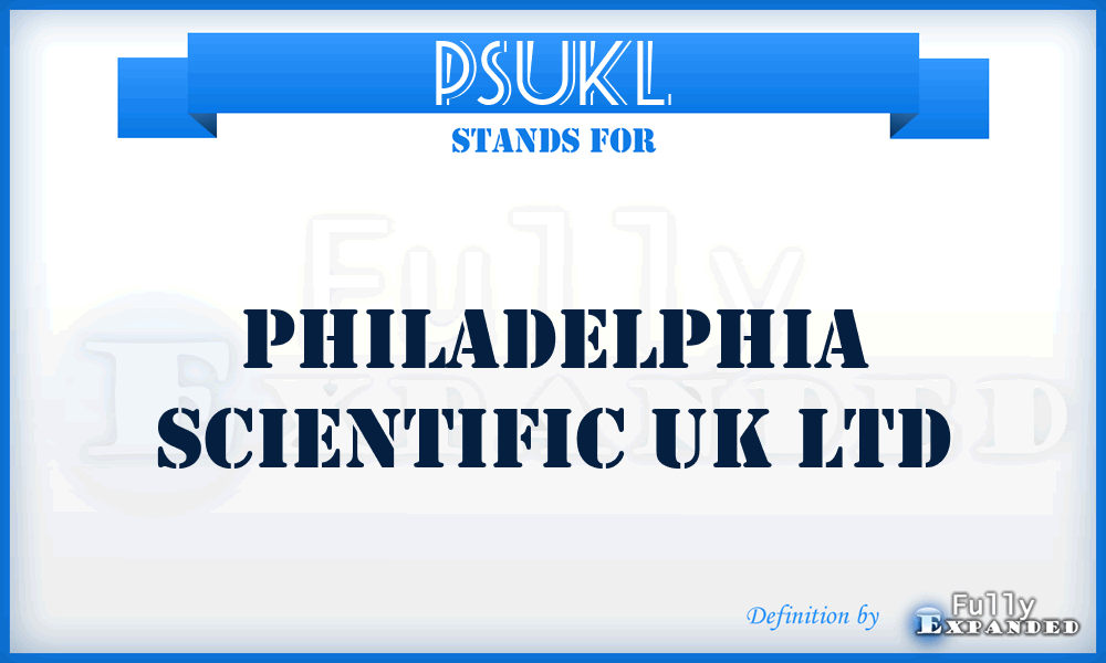 PSUKL - Philadelphia Scientific UK Ltd