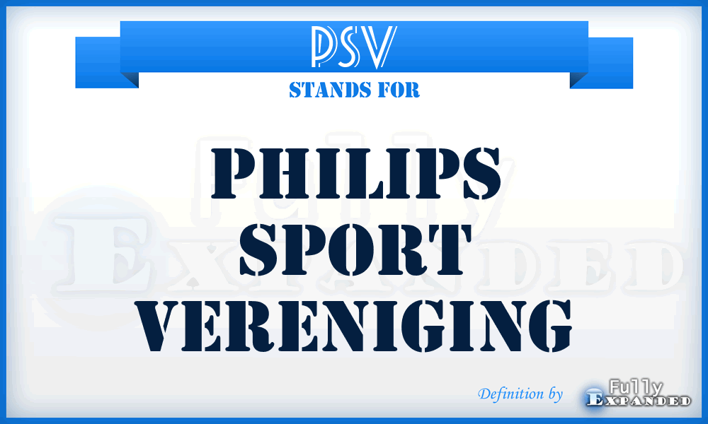 PSV - Philips Sport Vereniging
