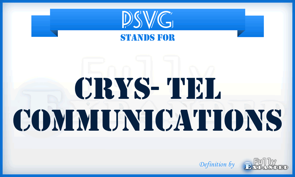 PSVG - Crys- Tel Communications