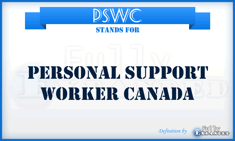 PSWC - Personal Support Worker Canada