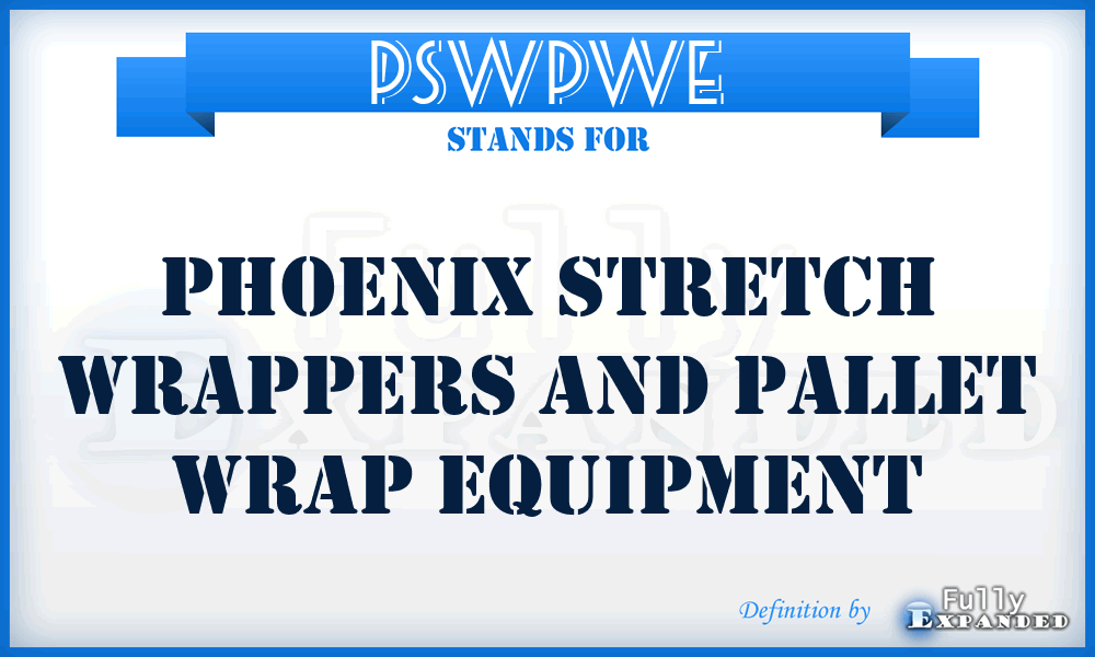 PSWPWE - Phoenix Stretch Wrappers and Pallet Wrap Equipment