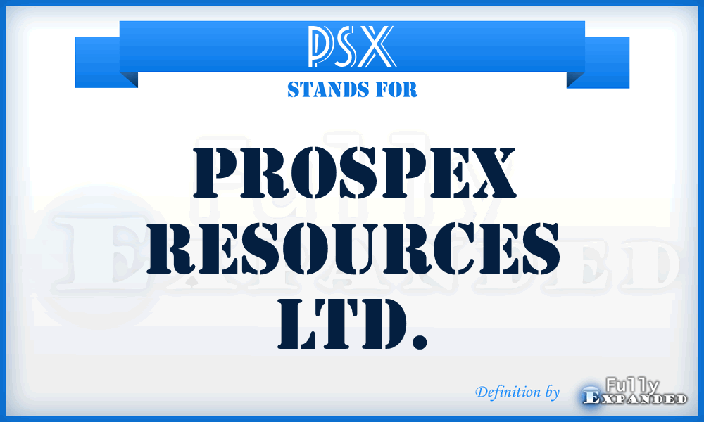 PSX - ProspEx Resources Ltd.