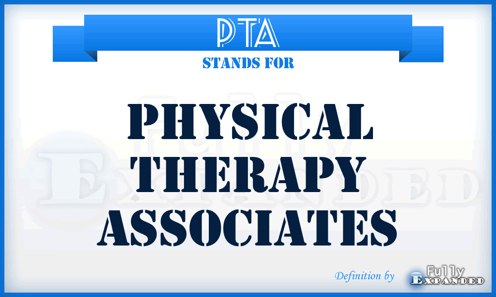 PTA - Physical Therapy Associates