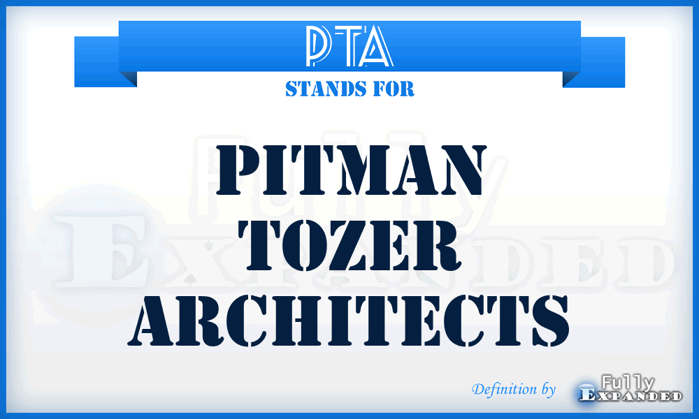 PTA - Pitman Tozer Architects