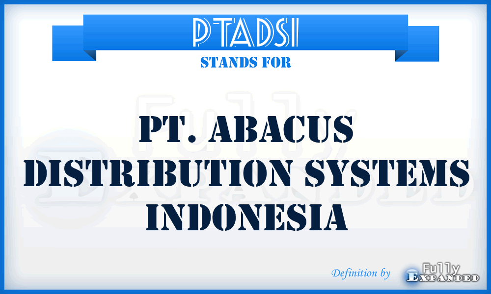 PTADSI - PT. Abacus Distribution Systems Indonesia