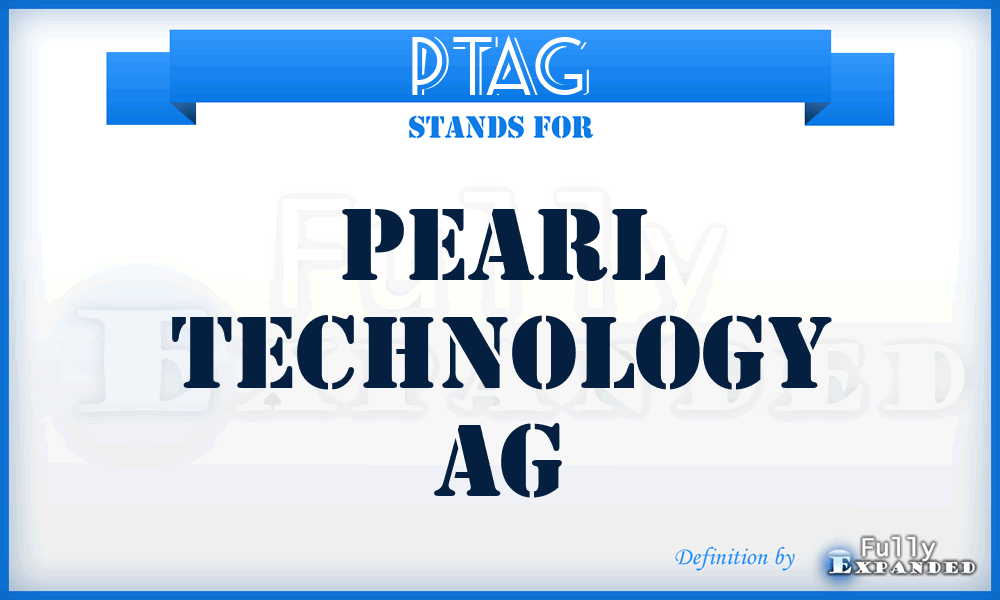 PTAG - Pearl Technology AG