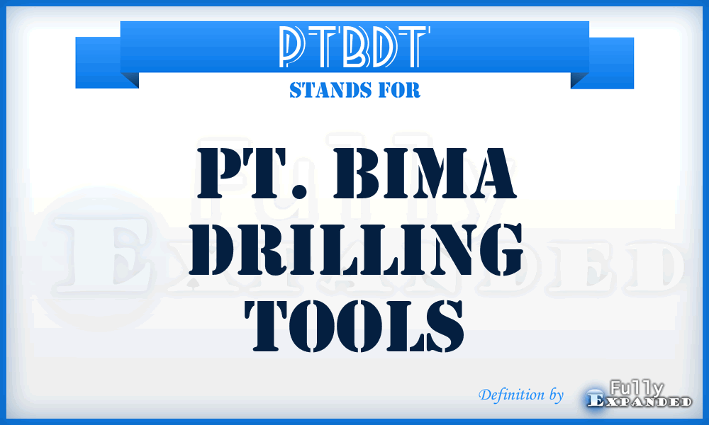 PTBDT - PT. Bima Drilling Tools