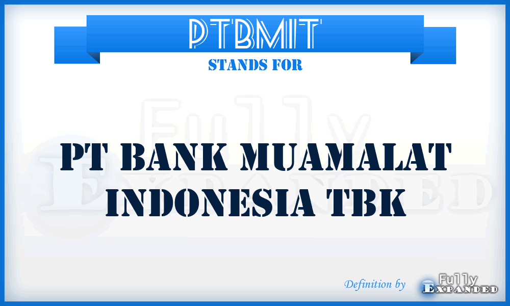 PTBMIT - PT Bank Muamalat Indonesia Tbk