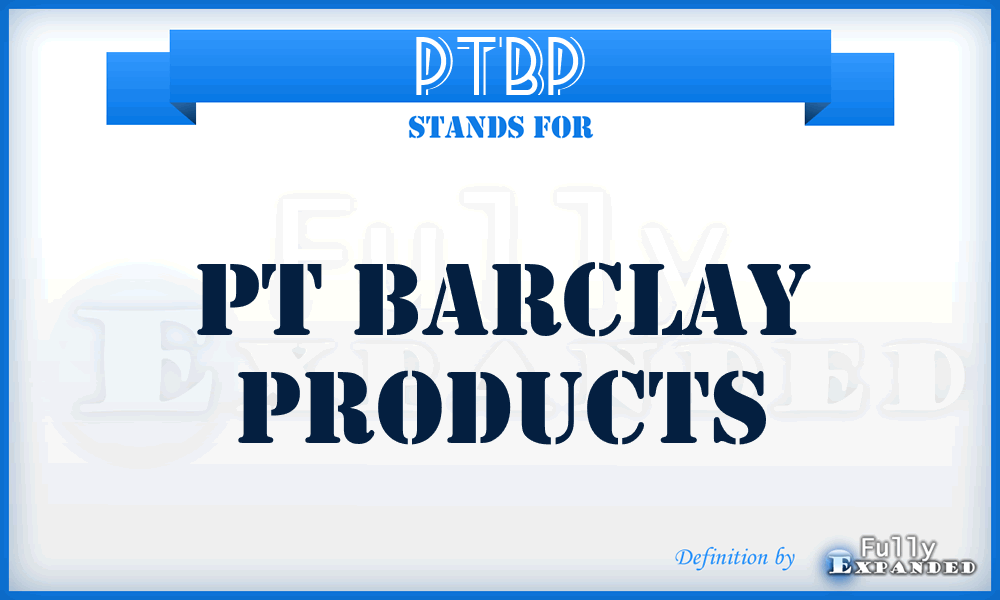 PTBP - PT Barclay Products