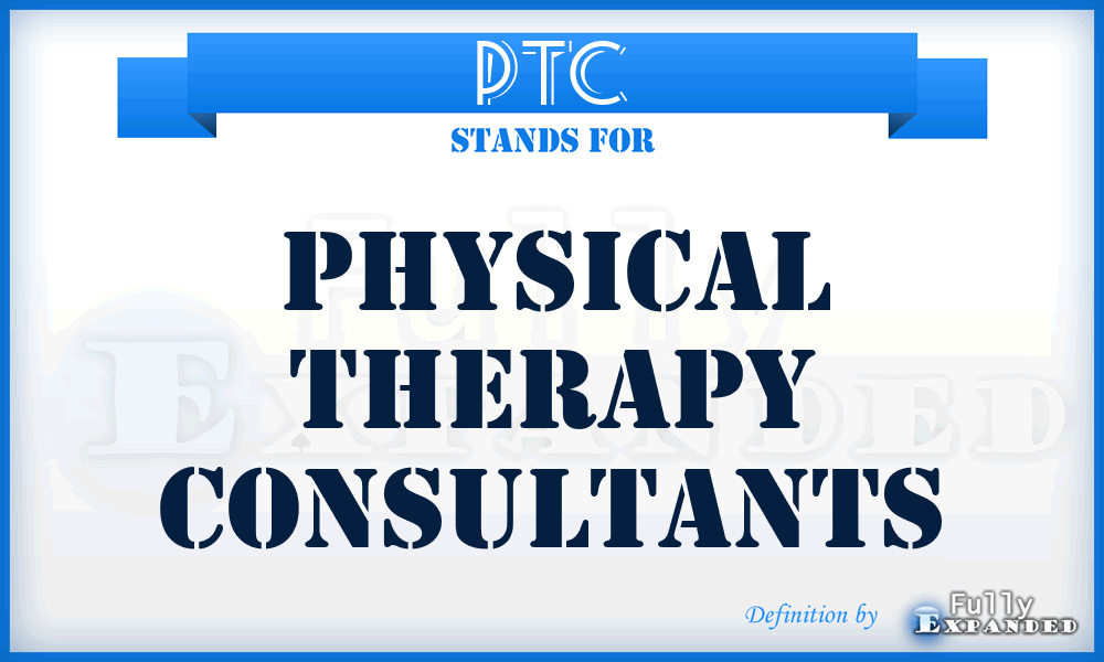 PTC - Physical Therapy Consultants