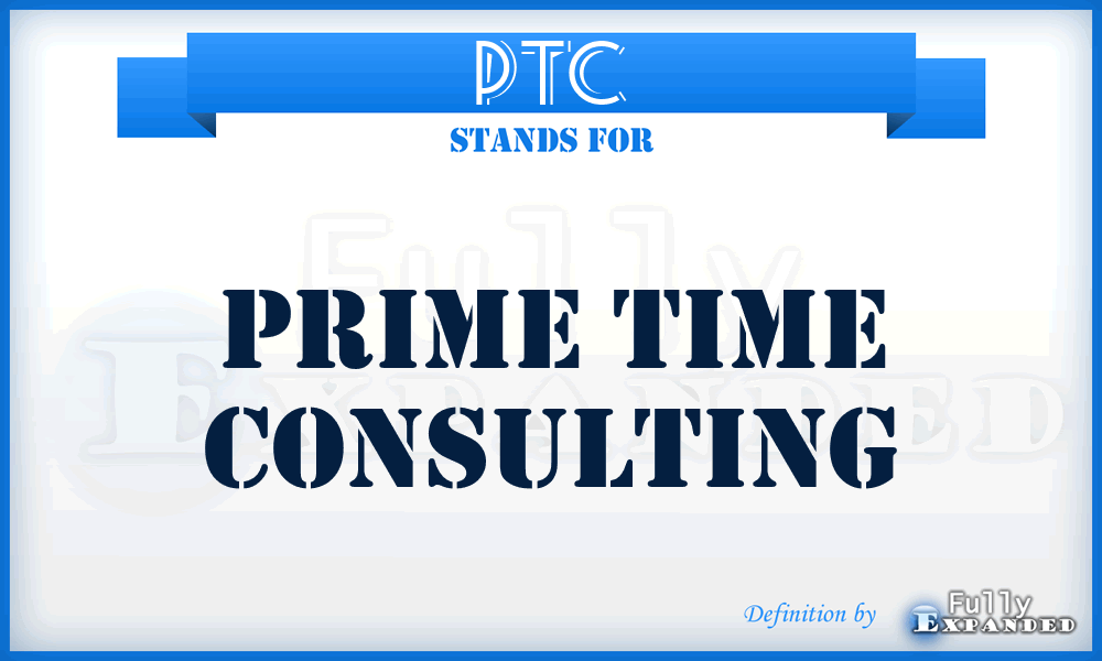 PTC - Prime Time Consulting