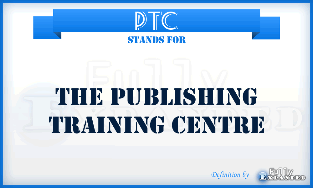 PTC - The Publishing Training Centre