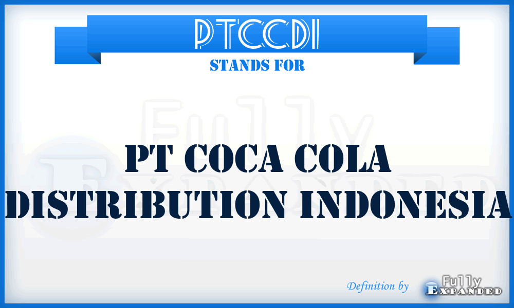 PTCCDI - PT Coca Cola Distribution Indonesia