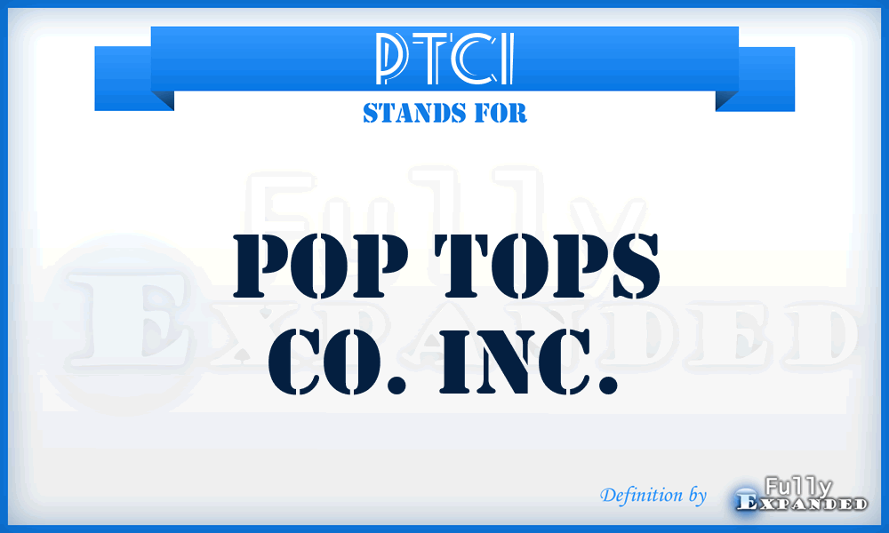 PTCI - Pop Tops Co. Inc.