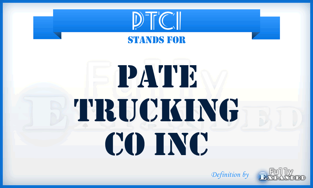 PTCI - Pate Trucking Co Inc