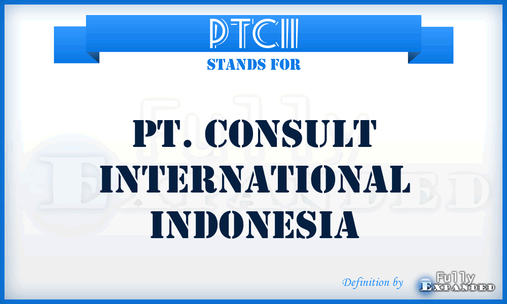 PTCII - PT. Consult International Indonesia