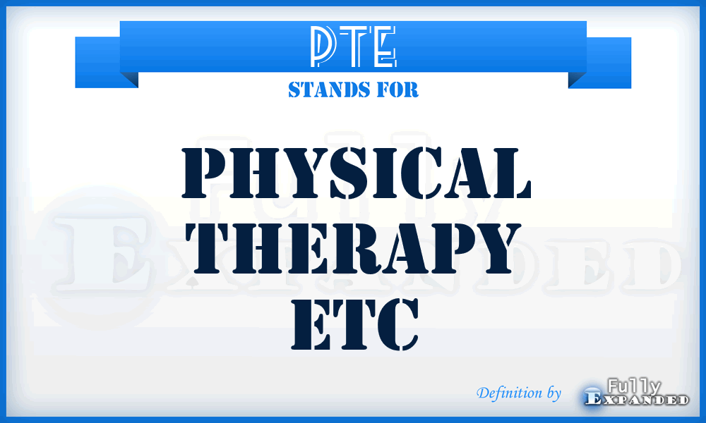 PTE - Physical Therapy Etc